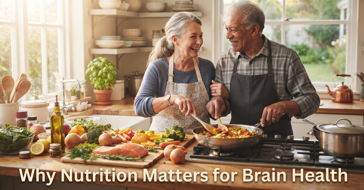Why Nutrition Matters for Brain Health